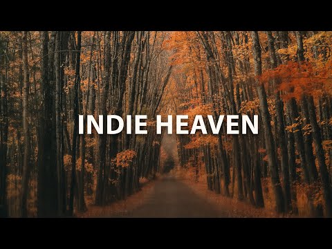 Indie Heaven | Indie folk playlist.