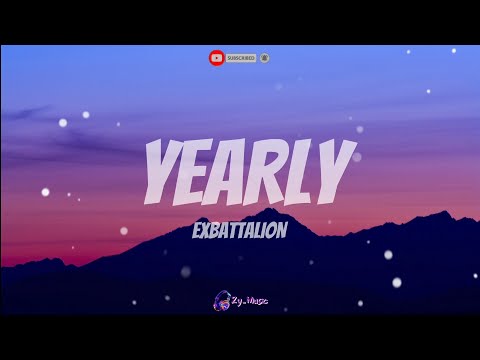 Exbattalion - Yearly (Lyrics)