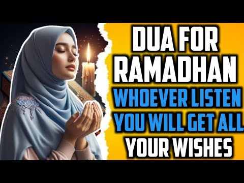 If You Listens This Dua ln The Month Of Ramadhan, You Get All Your Wishes-!(Insha Allah)