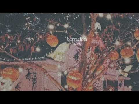 borrachita - rios (slowed down)