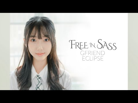 여자친구 GFRIEND 지금 만나러 갑니다 Eclipse 창작안무 컨셉영상 Choreography Concept Video by FREE IN SASS 프린세스