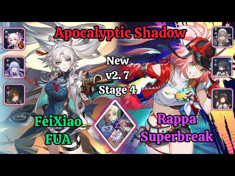 E0S0 FeiXiao FUA & E0S0 Rappa Superbreak New 2.7 Apocalyptic Shadow stage 4 clear / Honkai star rail