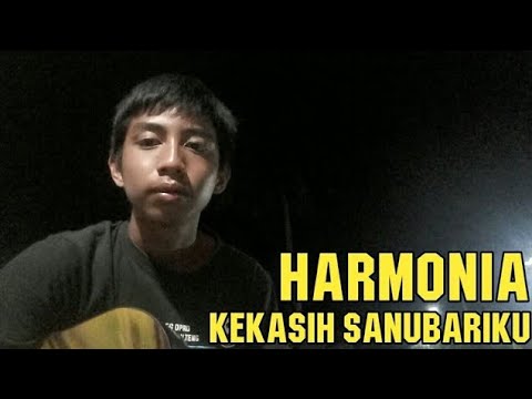 Harmonia - Kekasih Sanubariku || Cover by AHawww