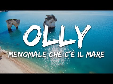 Olly - Menomale che c'è il mare (Testo/Lyrics)