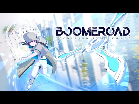 【無料配信中！】『BOOMEROAD』PV