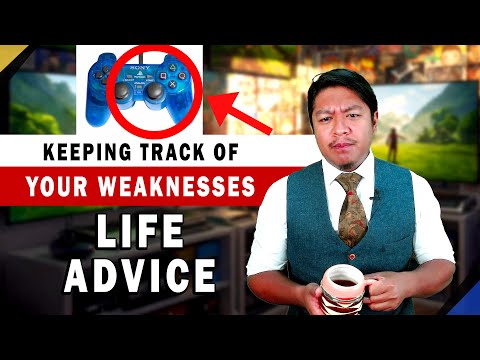 Life Advice: Don't let people take advantage of your Weaknesses