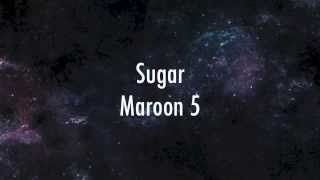 Maroon 5 - Sugar (lyrics)