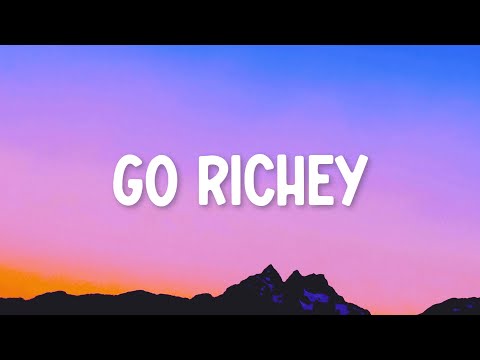 Real Boston Richey - Go Richey (Lyrics)