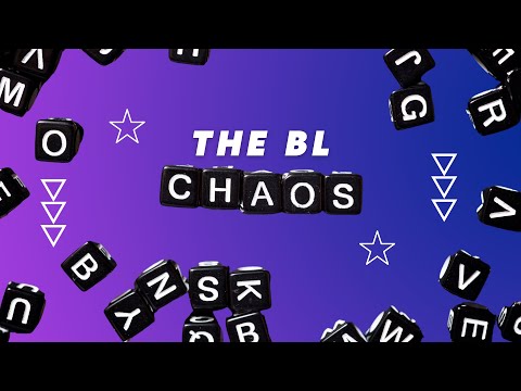 Welcome to the BL Chaos