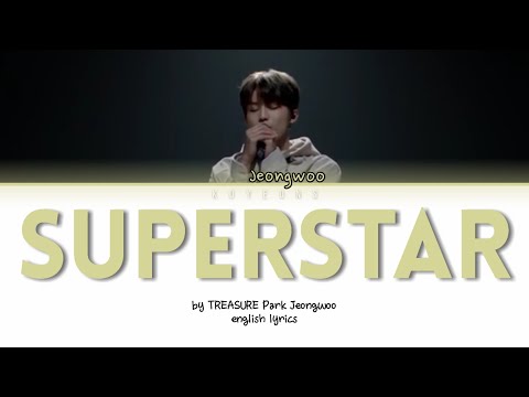 TREASURE Park Jeongwoo (박정우) - Superstar (Ruben Studdard) (English Lyrics)