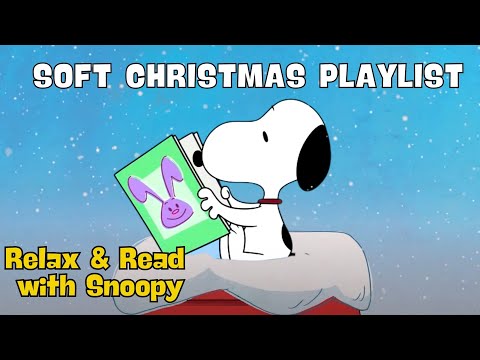 [𝗰𝗵𝗿𝗶𝘀𝘁𝗺𝗮𝘀 𝗽𝗹𝗮𝘆𝗹𝗶𝘀𝘁] Soft Christmas Playlist to Relax, Study, Sleep with Snoopy 🎅🏻🎄