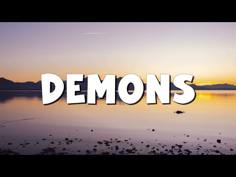 Demons - Imagine Dragons (Lyrics) || Lukas Graham, ZAYN, Sia (MixLyrics)