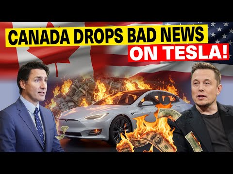 Canada Hits Back At Tesla Could Cripple U.S. Auto Industry & Electric Vehicles