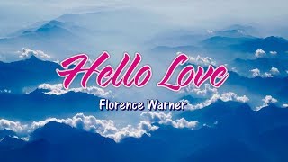 Hello Love - Florence Warner (KARAOKE VERSION)