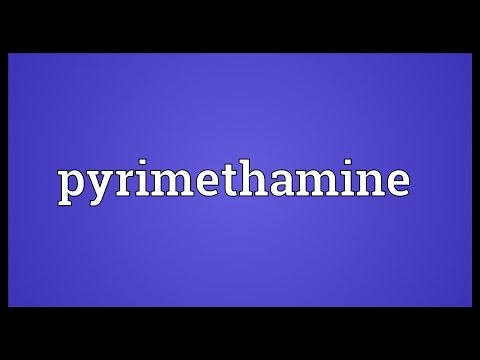 Pyrimethamine Meaning