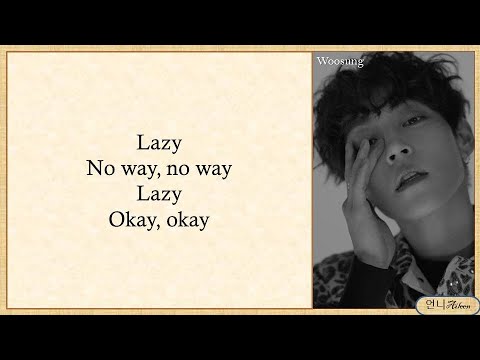 WOOSUNG (김우성) - Lazy (feat. Reddy) | Easy Lyrics