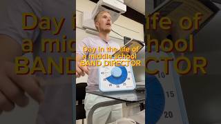 Day in the life of a band director #musicteacher #banddirector