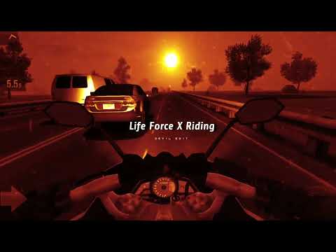 Life Force X Riding  - Riding || Aesthetic Status ( Slowed & Reverb )