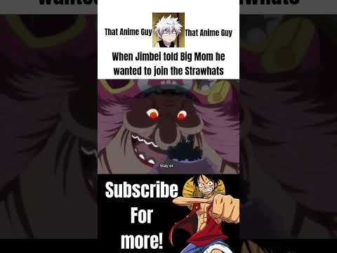 Jimbei telling Big Mom he wants to join the Strawhats #onepiece #luffy #anime #memes