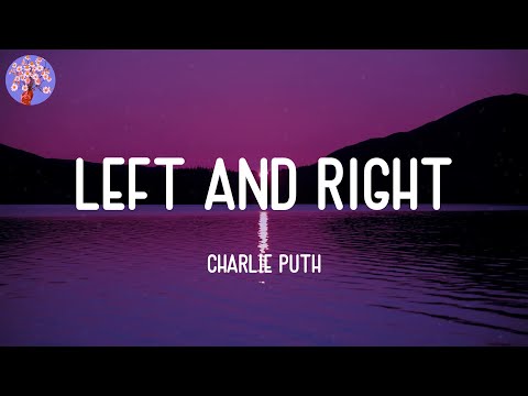 Charlie Puth - Left and Right (Lyrics)