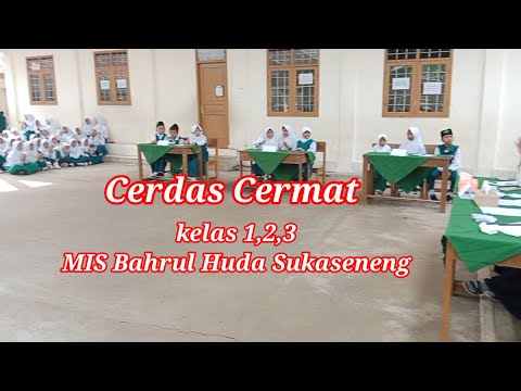 cerdas cermat kelas 1,2,3 MIS Bahrul Huda Sukaseneng @nurazizahmubarok