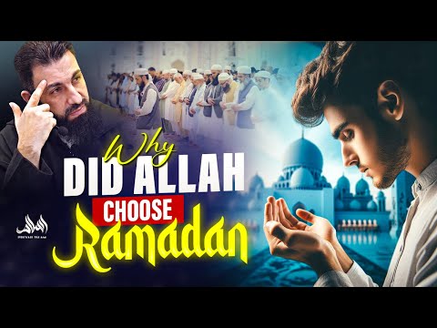 Why Did Allah Choose Ramadan | Belal Assaad