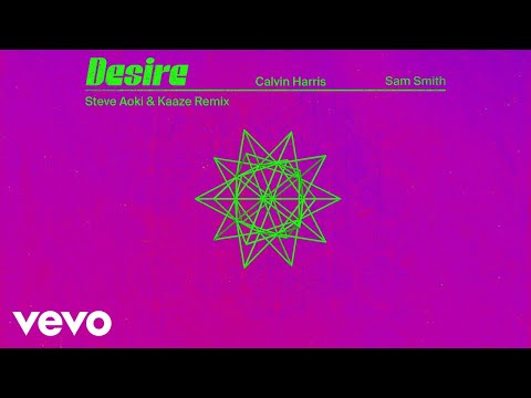 Calvin Harris, Sam Smith, KAAZE - Desire (Steve Aoki & KAAZE Remix - Official Audio)