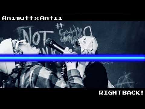 Animutt x Antii - RIGHT BACK! [visualizer]