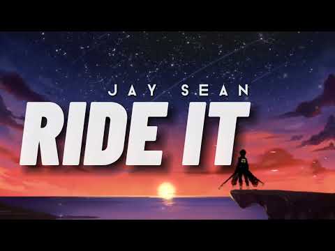 Ride It | Jay Sean | Lyrics