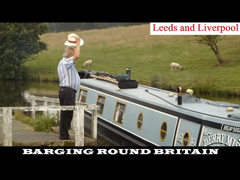 John Sergeant | BARGING ROUND BRITAIN | Leeds and Liverpool | Episode - 1