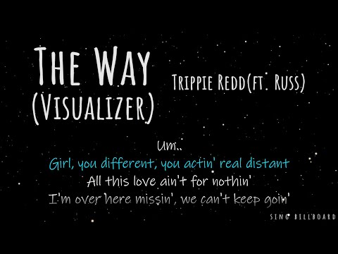 Trippie Redd - The Way (Visualizer) ft. Russ (Realtime Lyrics)