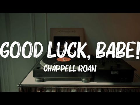 Chappell Roan - Good Luck, Babe! (Lyrics) || Elijah N, The Chainsmokers, Tyla...