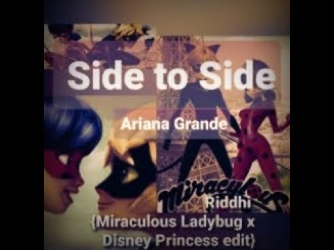 Side to Side mashup with Miraculous Ladybug theme song | Miraculous Ladybug Amv | Ariana Grande |