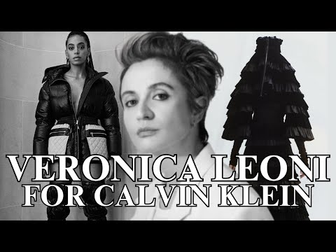 WHO is Veronica Leoni & WHAT can we expect from her Calvin Klein?