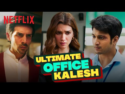 Most UNEXPECTED Office LAFDA Scenes 😱 | Kartik Aaryan, Kriti Sanon & More | Netflix India