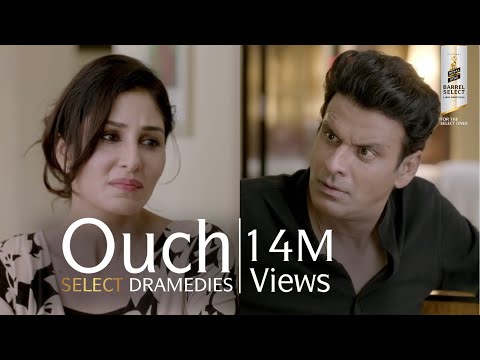 Ouch | Manoj Bajpayee, Pooja Chopra | Select Dramedies | Royal Stag Barrel Select Shorts