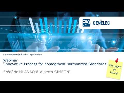 Webinar 'Innovative process for homegrown harmonised standards (hENs)'