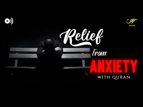 Find Peace and Relief From Anxiety Through the Light of Allah ✦ NOOR