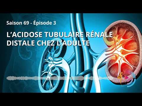 Maladie rare - L’acidose tubulaire rénale distale chez l’adulte