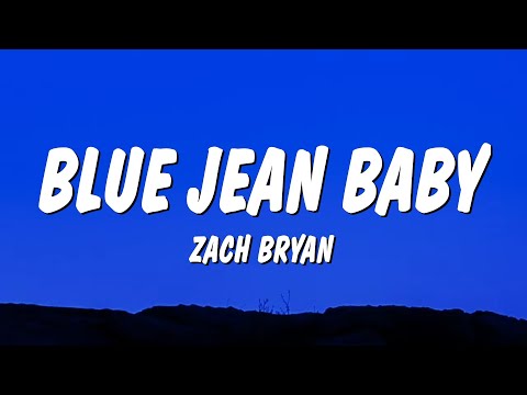 Zach Bryan - Blue Jean Baby (Lyrics)