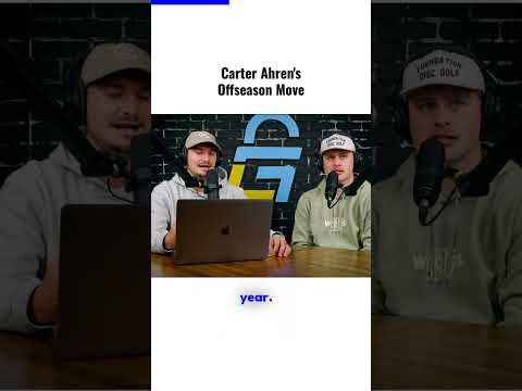 Carter Ahren's Offseason Move! #discgolf #podcast #discgolfprotour