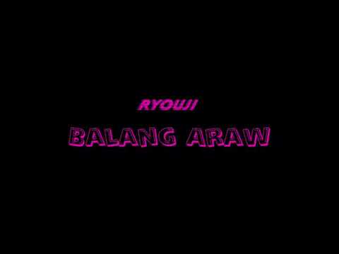 Ryouji - Balang Araw