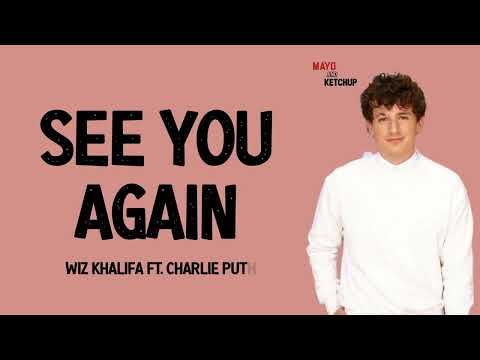 Wiz Khalifa - See You Again ft. Charlie Puth (Lyrics) | @mayoandketchuplyrics