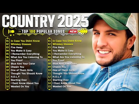 Country Songs 2025 - Luke Bryan, Jason Aldean, Morgan Wallen, Luke Combs, Chris Stapleton,Kane Brown