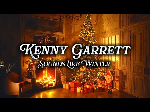 Kenny Garret - Sounds Like Winter | Christmas Music