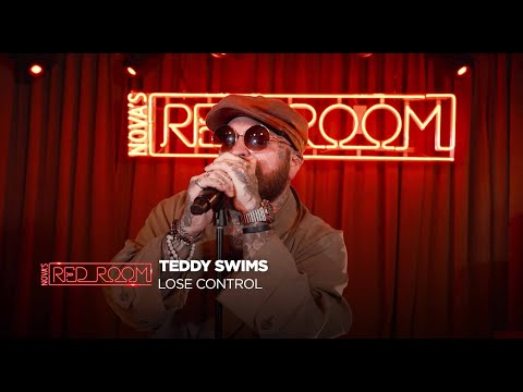 Teddy Swims | Lose Control (Live) in Nova’s Red Room