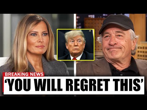 Melania ERUPTS as Robert De Niro EXPOSES Embarrassing Truth About Her Marriage!