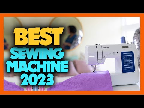 Top 10 Best Sewing Machine 2023