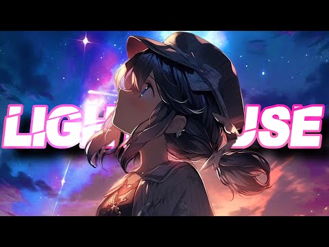 Nightcore - Lighthouse