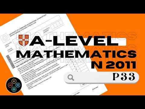 A Level Pure Math November 2011 Paper 33 9709/33